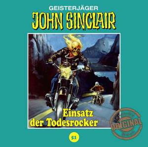 Einsatz der Todesrocker de John Sinclair Tonstudio Braun-Folge 51