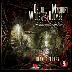 Oscar Wilde & Mycroft Holmes - Folge 26 de Jonas Maas