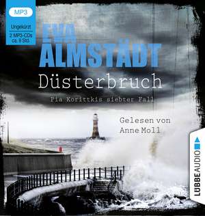 Düsterbruch de Eva Almstädt