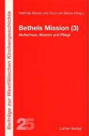 Bethels Mission (3) de Matthias Benad