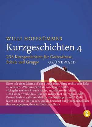 Kurzgeschichten 4 de Willi Hoffsümmer