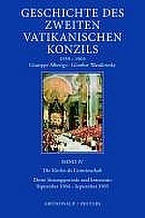 Geschichte Des Zweiten Vatikanischen Konzils (1959-1965) / Geschichte Des Zweiten Vatikanischen Konzils (1959-1665): Die Kirche ALS Gemeinschaft. Drit de Guiseppe Alberigo