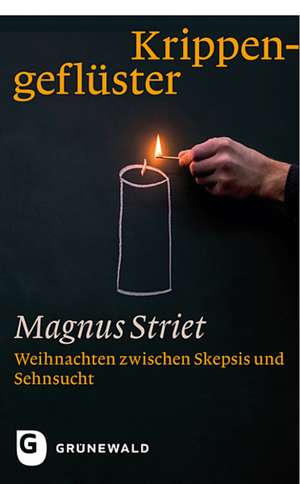 Krippengeflüster de Magnus Striet