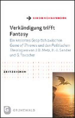 Verkündigung trifft Fantasy de Simon Schwamborn