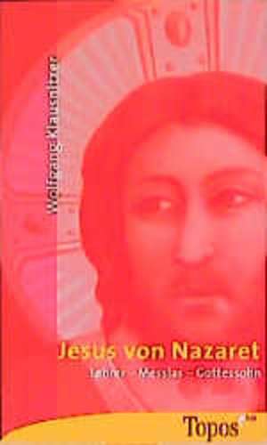 Jesus von Nazaret de Wolfgang Klausnitzer