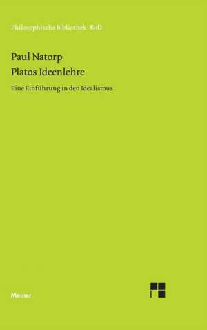 Platos Ideenlehre de Paul Natorp