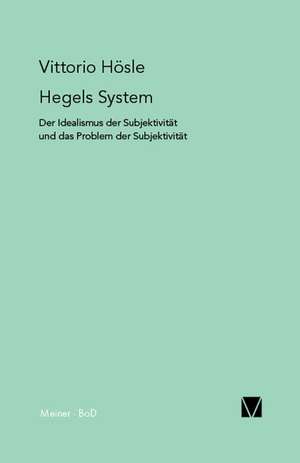 Hegels System de Vittorio Hösle