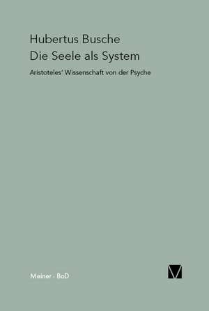 Die Seele ALS System: Martin Heidegger Und Roman Jakobson de Hubertus Busche