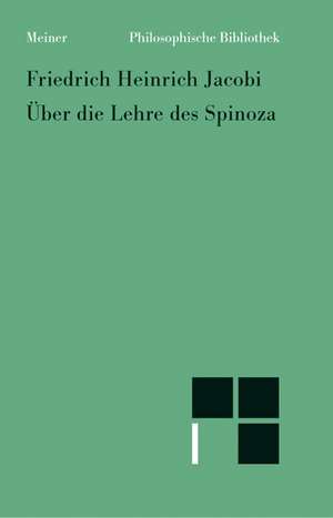 Über die Lehre des Spinoza in Briefen an den Herrn Moses Mendelssohn de Friedrich Heinrich Jacobi