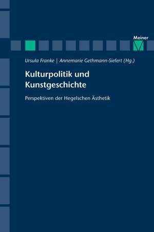 Kulturpolitik und Kunstgeschichte de Ursula Franke