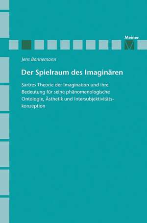 Der Spielraum des Imaginären de Jens Bonnemann