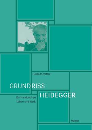 Grundriss Heidegger de Helmuth Vetter