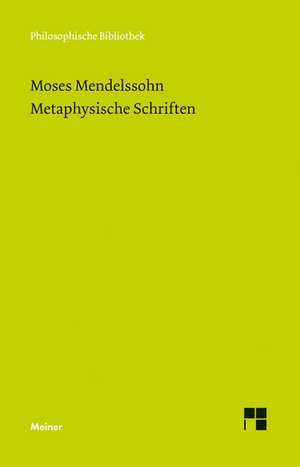 Metaphysische Schriften de Moses Mendelssohn