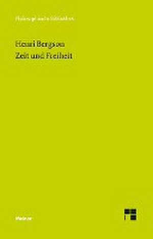 Zeit und Freiheit de Henri Bergson