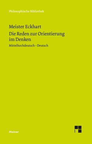 Die Reden zur Orientierung im Denken de Meister Eckhart