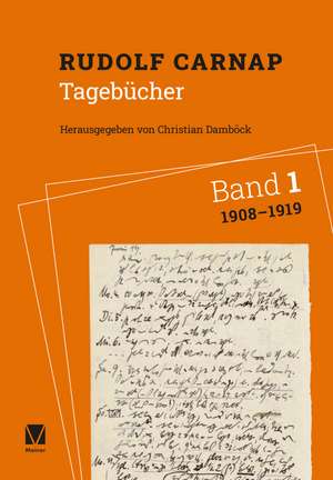 Tagebücher Band 1: 1908-1919 de Rudolf Carnap