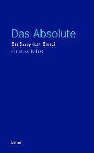 Das Absolute de Christian Krijnen