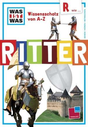 R wie ... Ritter de Marianne Erath