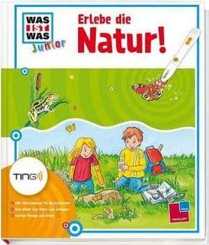 Erlebe die Natur! Ting-Edition was ist was Junior de Sabine Stauber