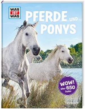 Was ist was: Pferde und Ponys de Silke Behling