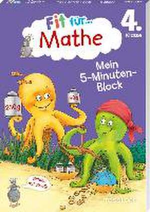 Fit für Mathe 4. Klasse. Mein 5-Minuten-Block de Werner Zenker