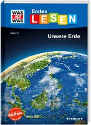 WAS IST WAS Erstes Lesen Band 10. Unsere Erde de Christina Braun