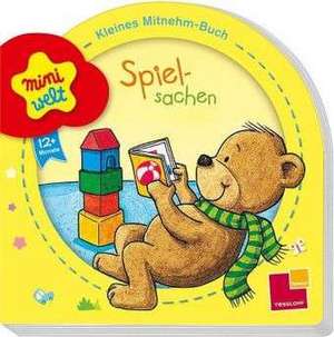 Miniwelt: Kleines Mitnehm-Buch. Spielsachen de Elisabeth Kiefmann