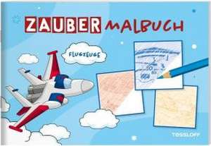 Zaubermalbuch. Flugzeuge de Peter Braun