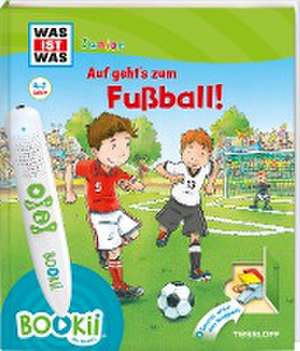 BOOKii® WAS IST WAS Junior Auf geht´s zum Fußball! de Andrea Beständig