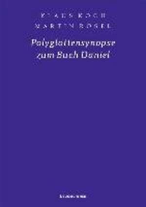 Polyglottensynopse zum Buch Daniel de Klaus Koch