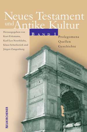 Neues Testament und Antike Kultur 1 de Kurt Erlemann