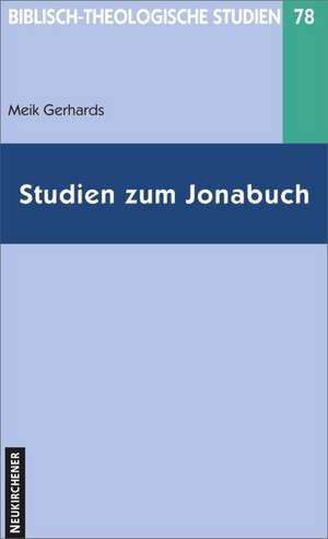 Studien zum Jonabuch de Meik Gerhards