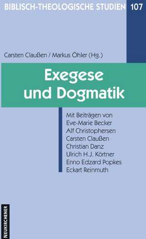 Exegese und Dogmatik de Carsten Claußen