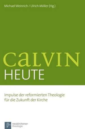 Calvin heute de Ulrich Möller