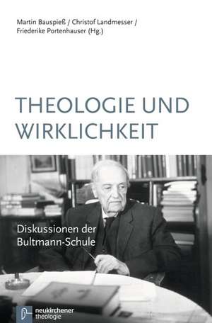 Theologie und Wirklichkeit de Martin Bauspieß