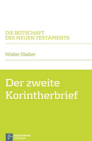 Der zweite Korintherbrief de Walter Klaiber