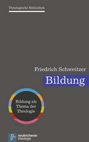 Bildung de Friedrich Schweitzer