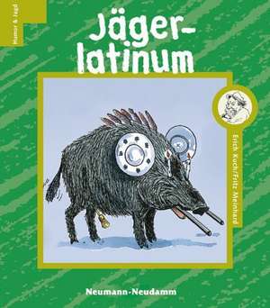 Jägerlatinum de Erich Kuch