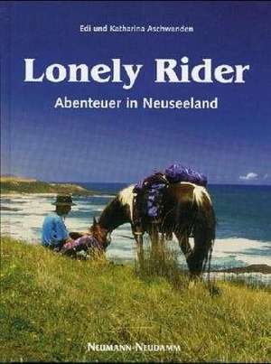 Lonely Rider de Edi Aschwanden