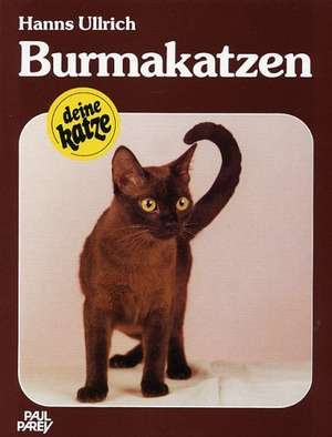 Burmakatzen de Hanns Ullrich