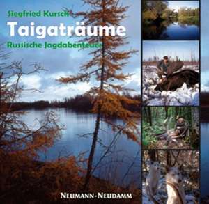 Taigaträume de Siegfried Kursch