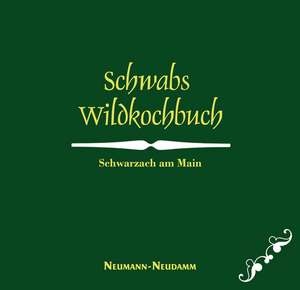 Schwabs Wildküche de Joachim Schwab