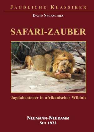 Safari-Zauber de David Neckschies