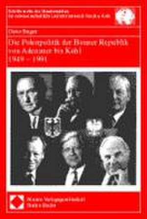 Die Polenpolitik Der Bonner Republik Von Adenauer Bis Kohl 1949 - 1991: Der Rechtspolitische Status Von Arbeitnehmern in Der Europaischen Union de Dieter Bingen