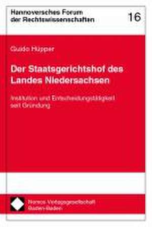 Der Staatsgerichtshof des Landes Niedersachsen de Guido Hüpper