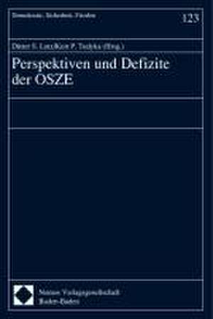 Perspektiven und Defizite der OSZE de Dieter S. Lutz