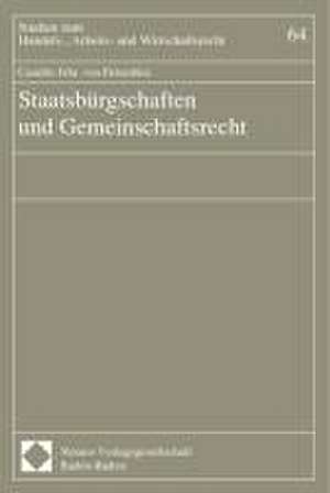 Staatsbürgschaften und Gemeinschaftsrecht de Camillo Frhr. von Palombini