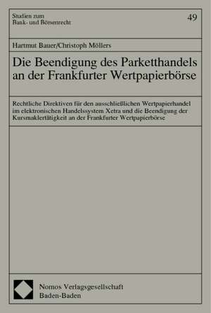 Die Beendigung des Parketthandels an der Frankfurter Wertpapierbörse de Hartmut Bauer