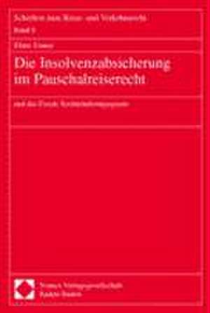 Die Insolvenzabsicherung im Pauschalreiserecht