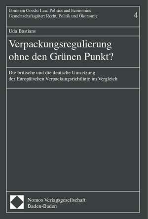 Verpackungsregulierung ohne den Grünen Punkt? de Uda Bastians